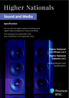Pearson BTEC Higher National Certificate in Sound Media - Specification