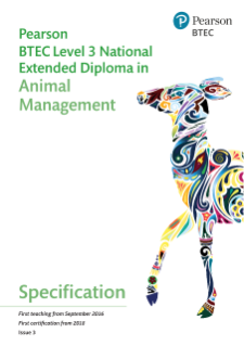 Specification - BTEC National Extended Diploma in Animal Management