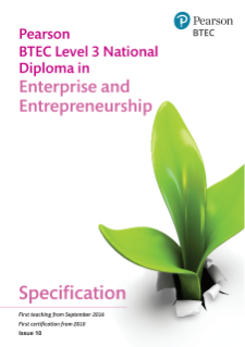 Specification - Pearson BTEC Level 3 National Diploma in Enterprise and Entrepreneurship