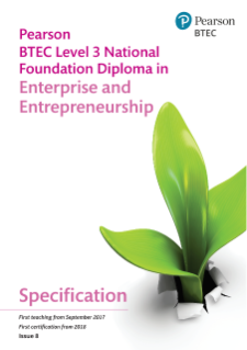 Specification - BTEC National Foundation Diploma in Enterprise and Entrepreneurship 