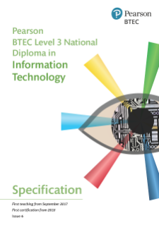 Specification - Pearson BTEC Level 3 National Diploma in Information Technology