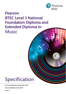 Pearson BTEC Level 3 National Extended Diploma in Music: Specification