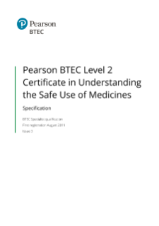 BTEC Level 2 Certificate in Understanding the Safe Use of Medicines specification