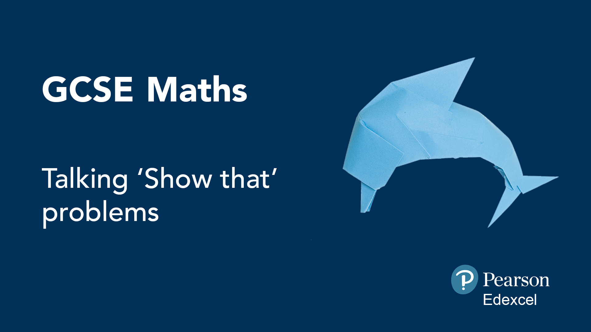 GCSE Maths: Talking ‘Show that…’ problems