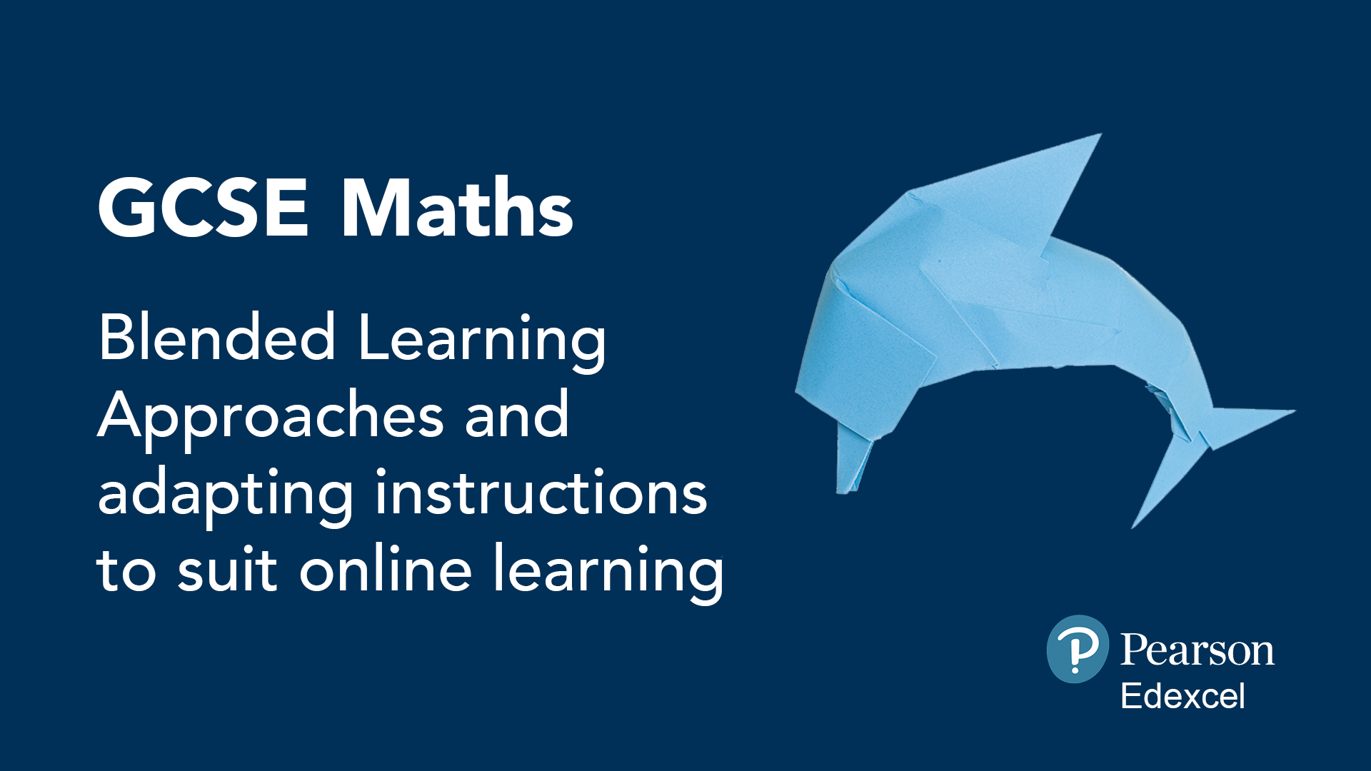 GCSE Maths: Blended learning approaches and adapting instructions to suit online learning 
