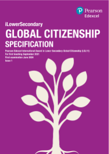 Pearson Edexcel iLowerSecondary Curriculum Global Citizenship specifcation