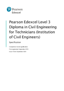 Pearson Edexcel Level 3 Diploma in Civil Engineering for Technicians (ICE): Specification 