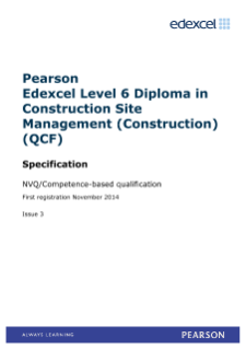 Pearson Edexcel Level 6 NVQ Diploma in Construction Site Management (Construction) (QCF)