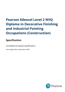 Specification - Pearson Edexcel Level 2 NVQ Diploma in Decorative Finishing and Industrial Painting Occupations (Construction)