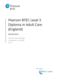 Pearson BTEC Level 3 Diploma in Adult Care (England) 2026