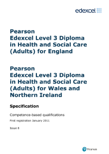 Edexcel Level 3 Diploma in Health and Social Care (Adults) for Wales and Northern Ireland specification