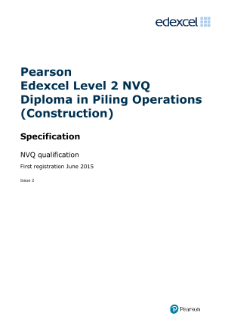 Edexcel Level 2 NVQ Diploma in Piling Operations (Construction) specification