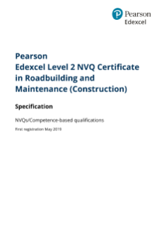 Pearson Edexcel Level 2 NVQ Certificate in Roadbuilding and Maintenance (Construction) - Specification