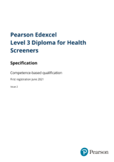 Pearson Edexcel Level 3 Diploma for Health Screeners - First registration 2021 specification