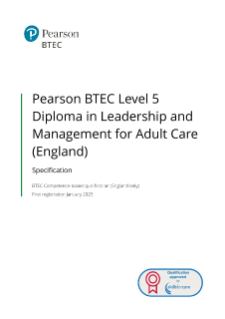 Level 5 Diploma in Leadership and Management for Adult Care (England): Specification