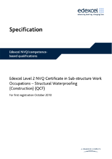 Pearson Edexcel Level 2 NVQ Certificate in Sub-structure Work Occupations - Structural Waterproofing (Construction) (QCF)