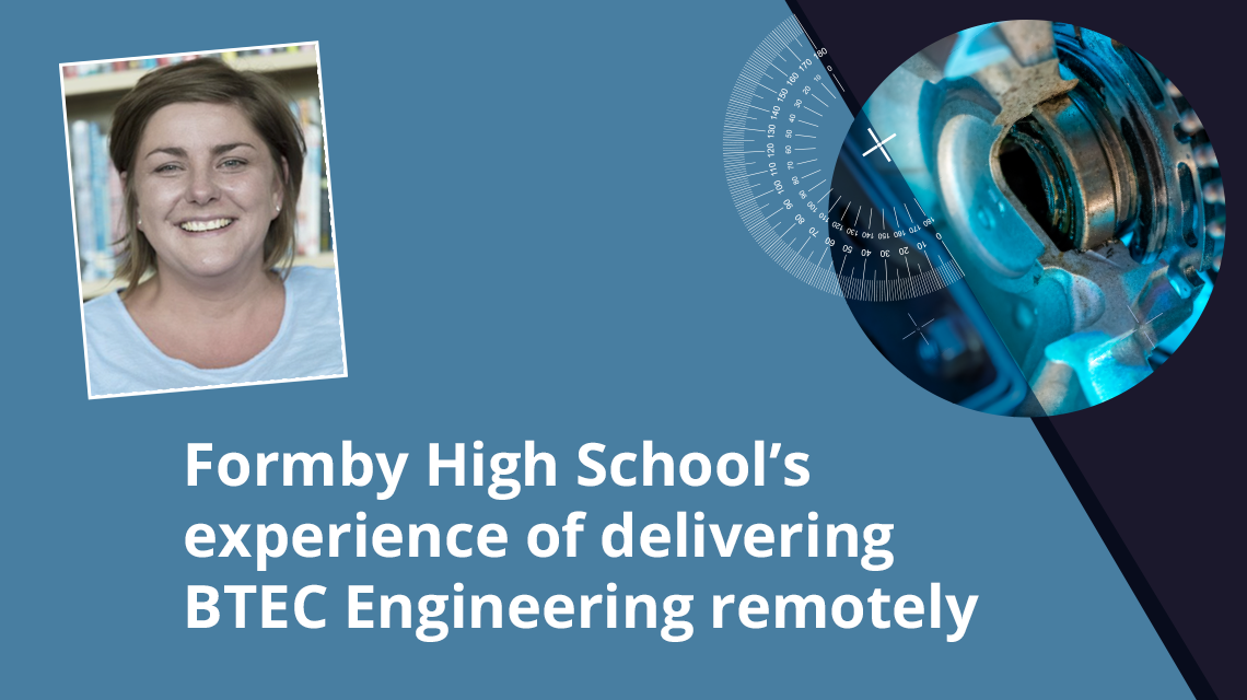 Teaching BTEC Engineering at Formby High School