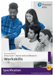 BTEC WorkSkills Entry Level 1 45 GLH Award specification