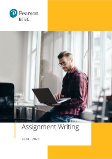 BTEC International Centre Guide to Assignment Writing 24-25