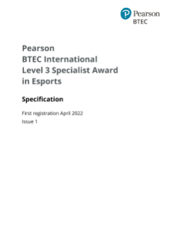 BTEC International Level 3 Specialist Award in Esports: Specification