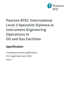 BTEC International Specialist for Instrument Engineering Operations in Oil and Gas Facilities (L3): Specification
