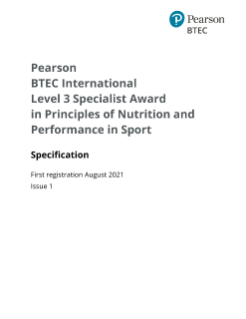 Pearson BTEC International L3 in Principles of Nutrition and Performance - specification