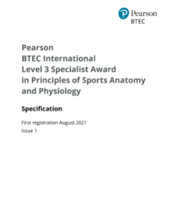 Pearson BTEC International L3 in Principles of Sports Anatomy and Physiology specification