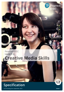 Pearson BTEC Level 2 in Creative Media Skills