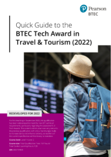 BTEC Tech Award in Travel and Tourism (2022) Quick Guide