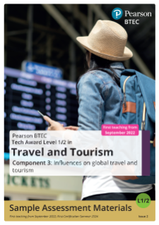 Sample assessment materials - Pearson BTEC Level 1/Level 2 Tech Award in Travel and Tourism 2022 Issue 2