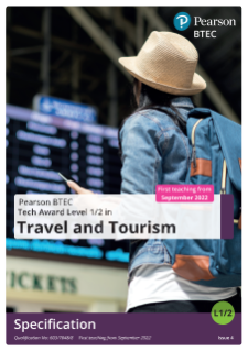 Specification - Pearson BTEC Tech Award Level 1/2 in Travel and Tourism