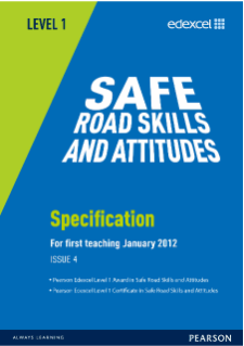 BTEC Level 1 Safe Road Skills and Attitudes specification